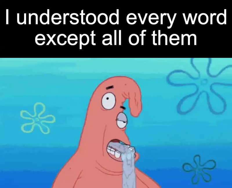 Comprehension pending: I understood every word except all of them