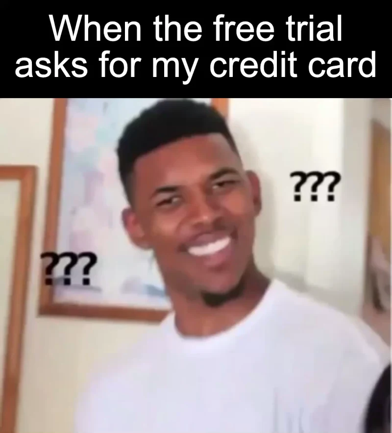 The free-trial requirement: When the free trial asks for my credit card
